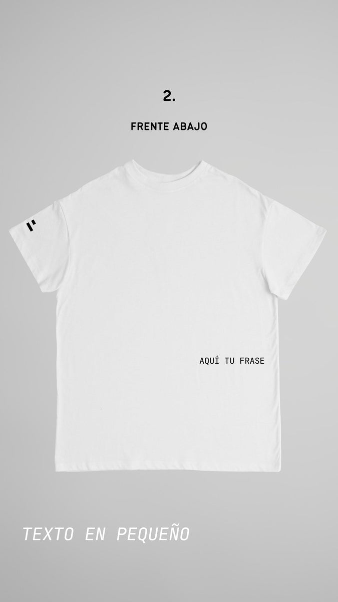 Camiseta "Pon Tu Frase"